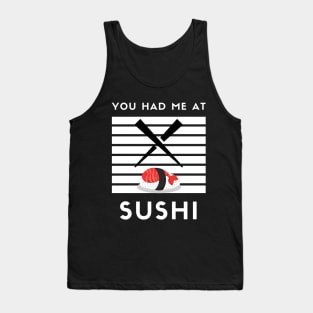 You had me at Sushi Tank Top